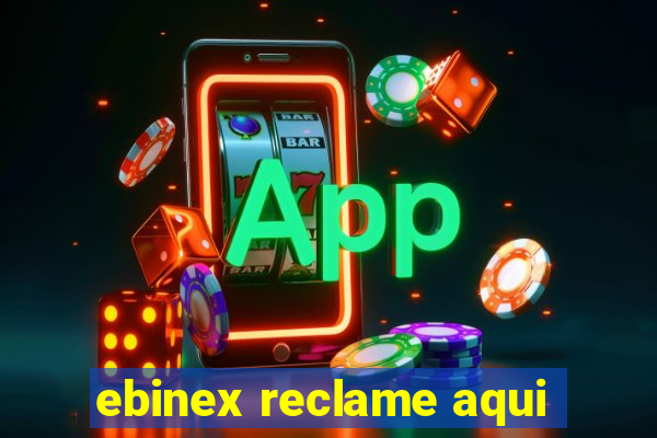 ebinex reclame aqui